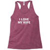 I Love It When My Wife Comes Sailing With Me Racerback Tank