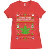 smoke weed every christmas Ladies Fitted T-Shirt