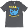 seal of approval T-Shirt