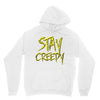 stay creepy Unisex Hoodie