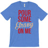 pour some gravy on me T-Shirt