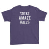 totes amaze balls Youth Tee