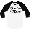 nothing to wear 3/4 Sleeve Shirt