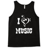 i love music Tank Top