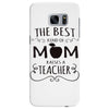 the best kind of mom raises a teacher Samsung Galaxy S7 Edge