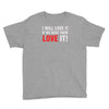 i will love it if we beat them Youth Tee