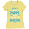 The Best Poppy Was Born In January Ladies Fitted T-Shirt