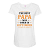 The Best Papa Was Born In September Maternity Scoop Neck T-shirt