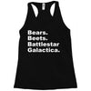 bears, beets, battlestar galactica Racerback Tank