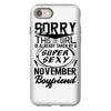 This Girl Is Taken By A Super Sexy November Boyfriend iPhone 8