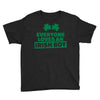 everyone loves an irish boy Youth Tee