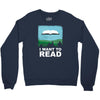 i want to read Crewneck Sweatshirt