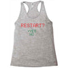 Restart? Racerback Tank