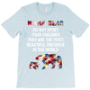 mama bear message T-Shirt
