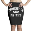 property of my wife Pencil Skirts