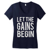 let the gains begin Women's V-Neck T-Shirt