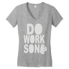 do work son Women's V-Neck T-Shirt