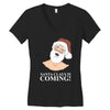 santa is coming Women's V-Neck T-Shirt