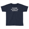 training to fight the mountain Toddler T-shirt