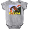 No Swag Baby Onesie