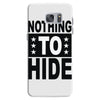 nothing to hide Samsung Galaxy S7