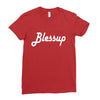 blessup Ladies Fitted T-Shirt