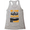 My Son Is Super Awesome His Daddy Racerback Tank