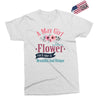 A May Girl Like A Flowers Exclusive T-shirt