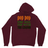 pop pop the man the myth the legend Unisex Hoodie