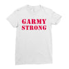 garmy strong Ladies Fitted T-Shirt