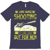 long range shooting T-Shirt