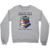 life is like a box of chocolates i want to eat them all Crewneck Sweatshirt