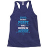 The Best Poppy Was Born In August Racerback Tank