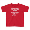 mermaids have more fun Toddler T-shirt