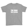 the man the legend funny Youth Tee
