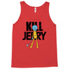 kill jerry Tank Top