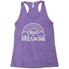 drunk on dreaming Racerback Tank