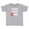Avengers More Than A Fan Toddler T-shirt