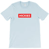 Hickies Hypebeast T-Shirt