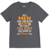 All Men Are Created Equal But Only The Best Are Born In March V-Neck Tee