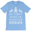 my first ugly sweater T-Shirt