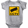 as seen on cctv chav rude,funny,cool,modern,fun Baby Onesie