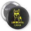 no drama llama (2) Pin-back button