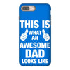this is what an awesome dad looks like iPhone 8 Plus
