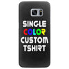 single color custom t shirt Samsung Galaxy S7 Edge