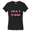 im not insane, ideal birthday gift or present Women's V-Neck T-Shirt