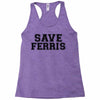 save ferris Racerback Tank