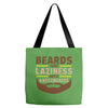beards turn laziness into awesomeness Tote Bags