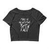 resting bitch face girls Crop Top