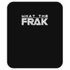 what the frak Mousepad